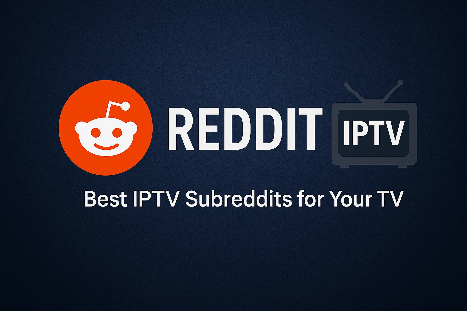 IPTV Forum & Reddit – Seriöse Anbieter Finden (2026)